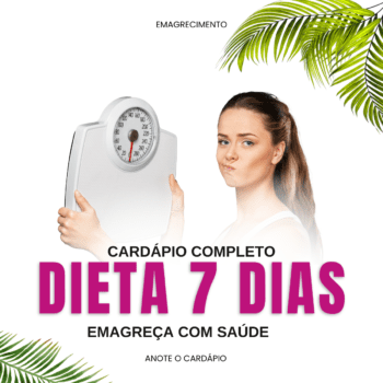 Dieta Para Emagrecer Rápido em 7 Dias [Cardápio Completo]